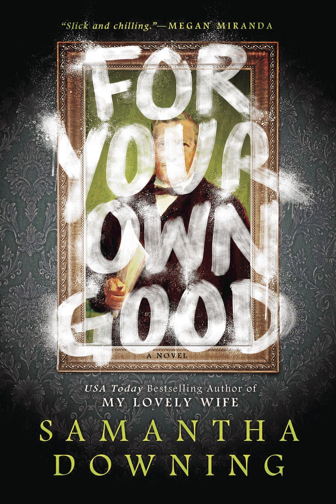 ‘For Your Own Good’ by Samantha Downing